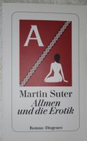 Martin Suter Allmen und die Erotik Roman Diogenes