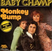 Baby champ  --  Monkey Bump  Single7