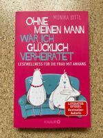 Buch / "Ohne meinen Mann wär ich glücklich...", Bittl
