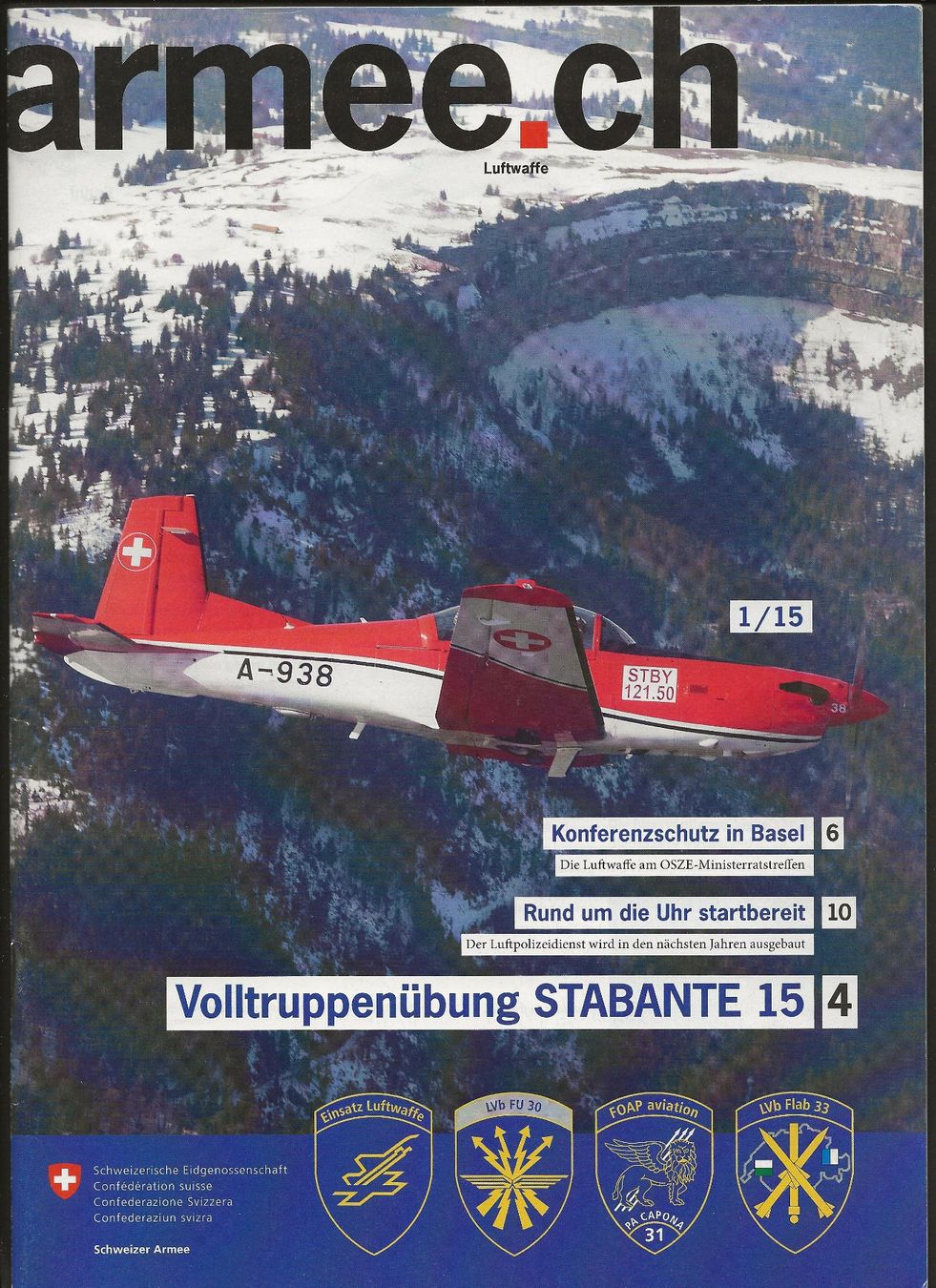Schweizer Armee Documenti: Schweizer Luftwaffe Swiss Air Force Heft 44 Sei 2015 – Usato da Müswangen venduto da buyin