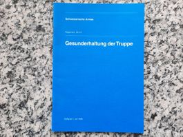 Gesunderhaltung der Truppe