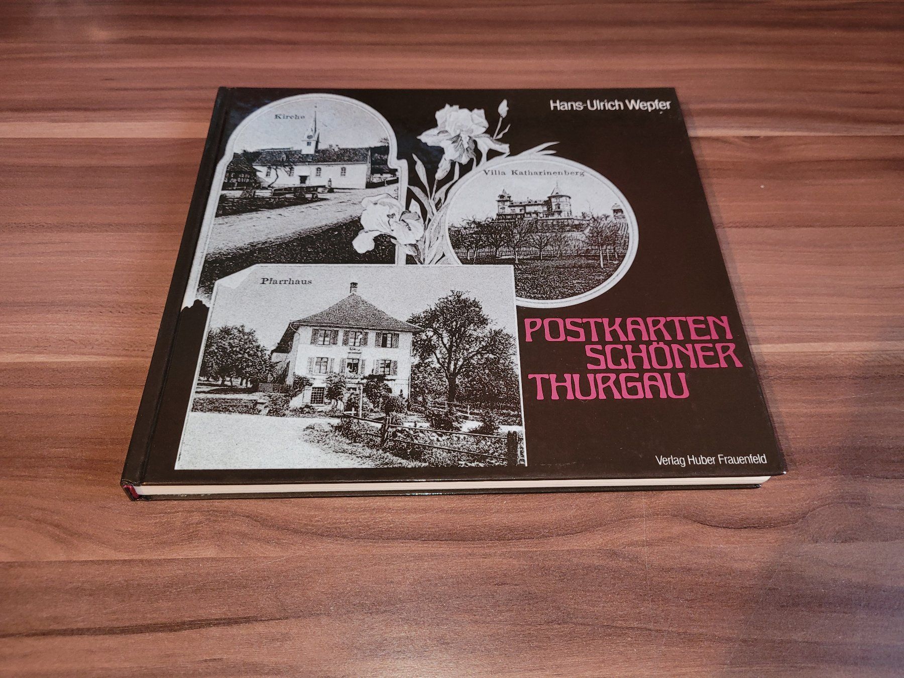Libri: Postkarten Schöne Thurgau – Usato da Beinwil (Freiamt) venduto da Tourigny