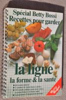 Betty Bossi - la ligne, la forme & la santé
