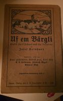Antikes Liederbuch «Uf em Bärgli» von 1920 Rarität!
