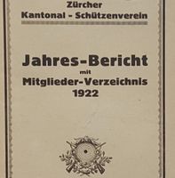 Der Zürcher Kantonal-Schützenverein im Jahr 1922 (40 S.)