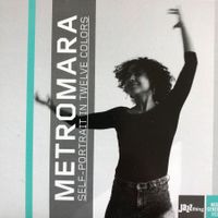 Metromara – Self-Portrait In 12 Colors (CD Double Moon) 2016
