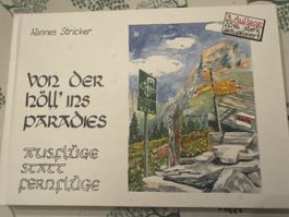 Hannes Stricker Buch "Von der Höll ins Paradies" 3. Auflage