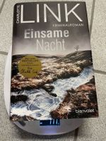 Charlotte Link. Einsame Nacht: Kriminalroman