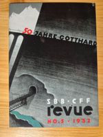 "50 Jahre Gotthard", 1932 - SBB CFF FFS 1902-2002 !