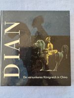 DIAN Ein versunkenes Königreich in China,Hrsg. Albert Lutz