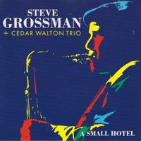 Steve Grossman, Cedar Walton, David Williams, Billy Higgins,