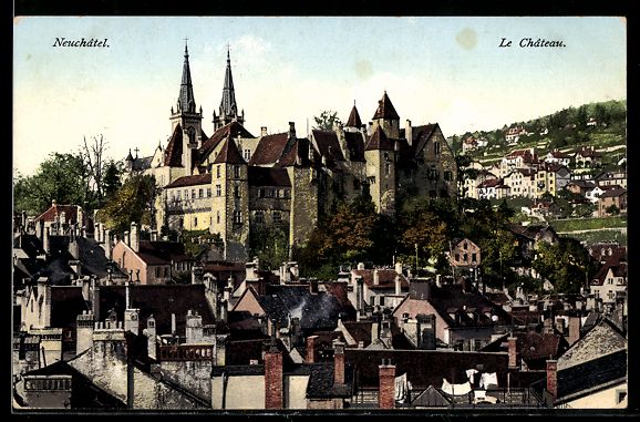 Cartes postales: AK Neuchatel, Le Chateau – D'occasion à Berlin par bartko-reher