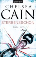 Cain Chelsea - Sterbensschön / Thriller