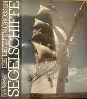 Die letzten grossen Segelschiffe