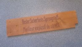 Altes Holzschild "Bester Sicherheits Sprengstoff"