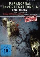 PARANORMAL INVESTIGATIONS 6: EVIL THINGS