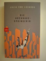 Julia von Lucadou: Die Hochhausspringerin – Roman, neu