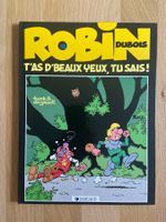 ROBIN DUBOIS / T'AS D'BEAUX YEUX, TU SAIS ! (EO) + DEDICACE