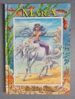 Mara die kleine Nixe - Geschichte einer mutigen Nixe