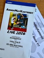 AnnenMayKantereit, 25.9.2026 Freiburg , 2 Tickets Stehplätze