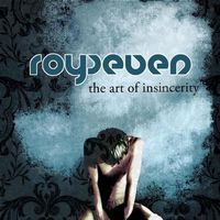 Royseven - Art Of Insincerity