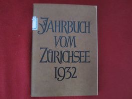 Jahrbuch vom Zürichsee 1932, Rarität(HERLIBERG UETIKON)