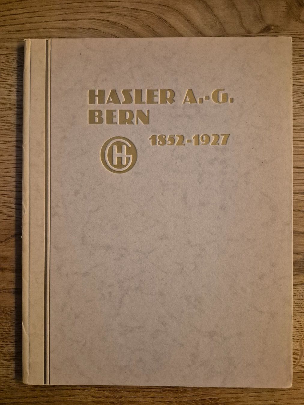 Libri: Hasler AG, Bern 1852 - 1927 – Usato da Balsthal venduto da Jamamoegg