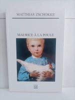 Maurice à la poule / Matthias Zschokke / ZOE Carouge-Genève