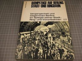 Buch: Dampfzüge auf Berlins Stadt- und R
