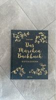 Märchen Backbuch - Rezepte & Geschichten