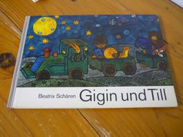 Kinderbuch - Gigin und Till - Beatrix Schären