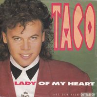 Taco: Lady Of My Heart 7"