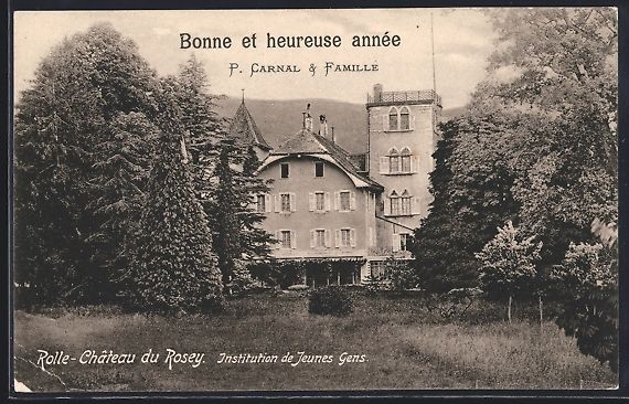 Ansichtskarten: Rolle, Château du Rosey, Institution de – Gebraucht aus Berlin von bartko-reher