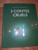 Livre pour enfant 3 Contes cruels