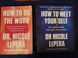 How to do the work & how to meet yourself Dr. Nicole LePera