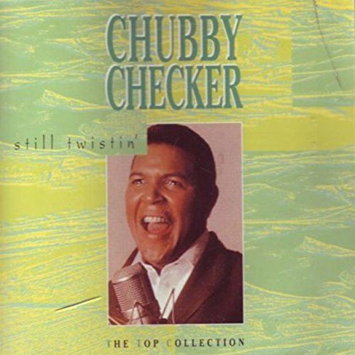 CDs: Chubby Checker Still Twistin' CD – Gebraucht aus Bionnens von Meg011