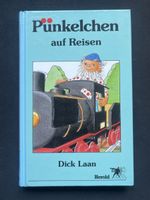 Pünkelchen auf Reisen - Kinderbuch Klassiker von Dick Laan