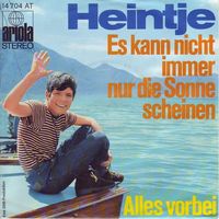 Heintje - Es kann nicht immer nur die Sonne scheinen (7")