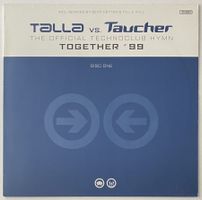 Talla vs. Taucher, Together '99, Disc One (Trance)