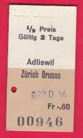 KARTON BILLETT, ADLISWIL - ZÜRICH BRUNAU, EINFACH, HALBTAX