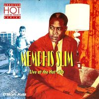 Memphis Slim LIVE AT THE HOT CLUB The Cave, Paris Blues CD
