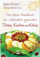 Torten Kuchen und Kekse - Teresa-Maria Sura