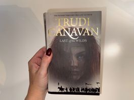 NOVEL: Trudi Canavan, Last of the wild