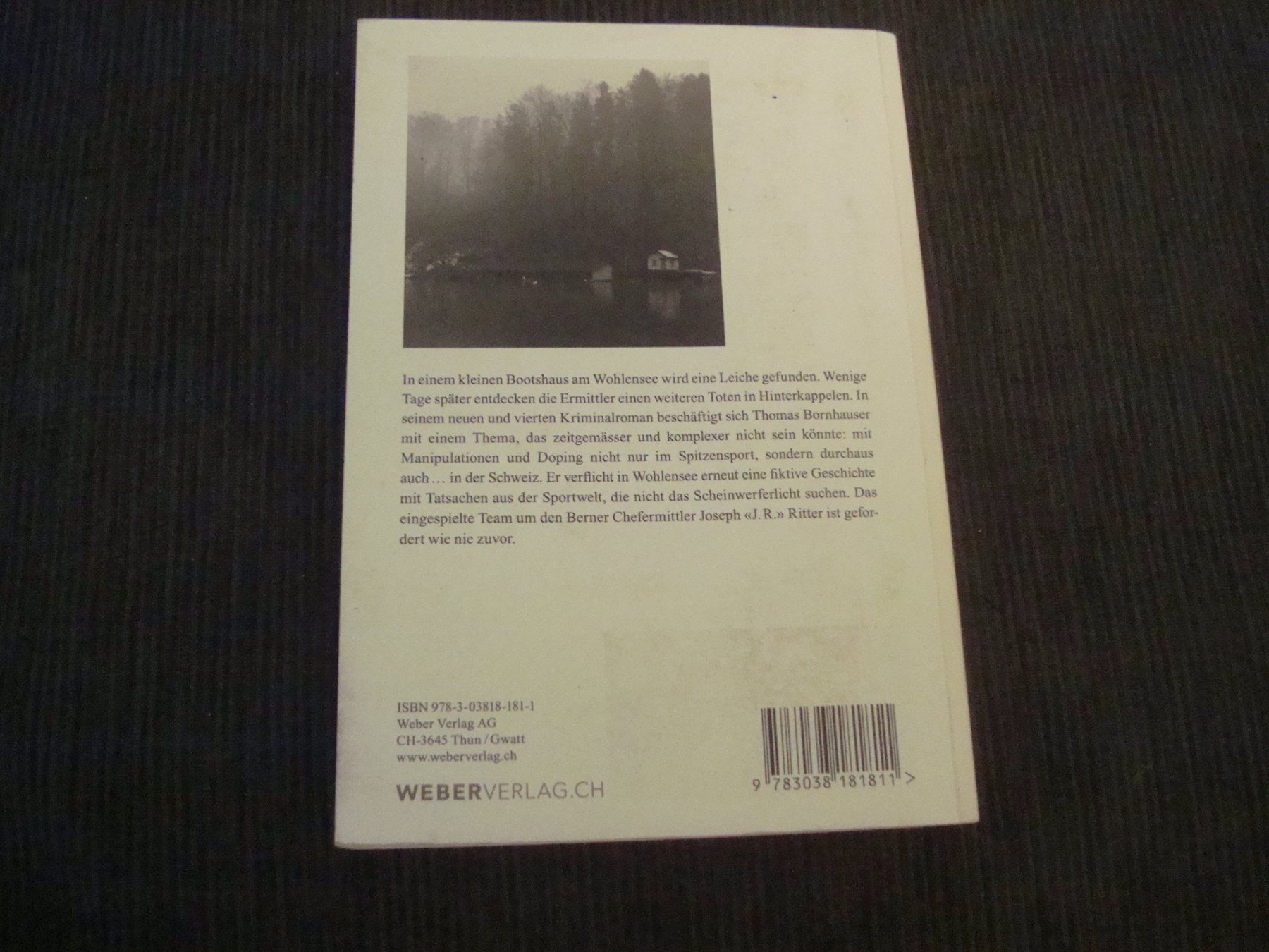 Livres: Buch - Thomas Bornhauser - Kriminalgeschichte - Wohlensee – D'occasion à Neuenegg par flohcante 1