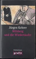 Wilsberg und die Wiedertäufer – Jürgen Kehrer – wie neu