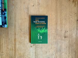Das Tao Te King für Eltern – William Martin