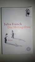 Julia Franck: Die Mittagsfrau