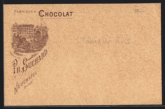 Ansichtskarten: Neuchatel, Fabrique de Chocolat No. 3 Ph – Gebraucht aus Berlin von bartko-reher