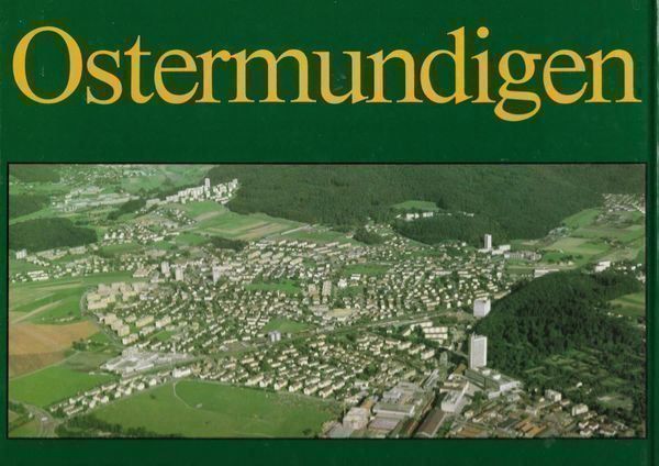 Libri: Ostermundigen Geschichte Gemeindeentwicklung alte Ansichten – Usato da Bern venduto da Grindelwaldaus