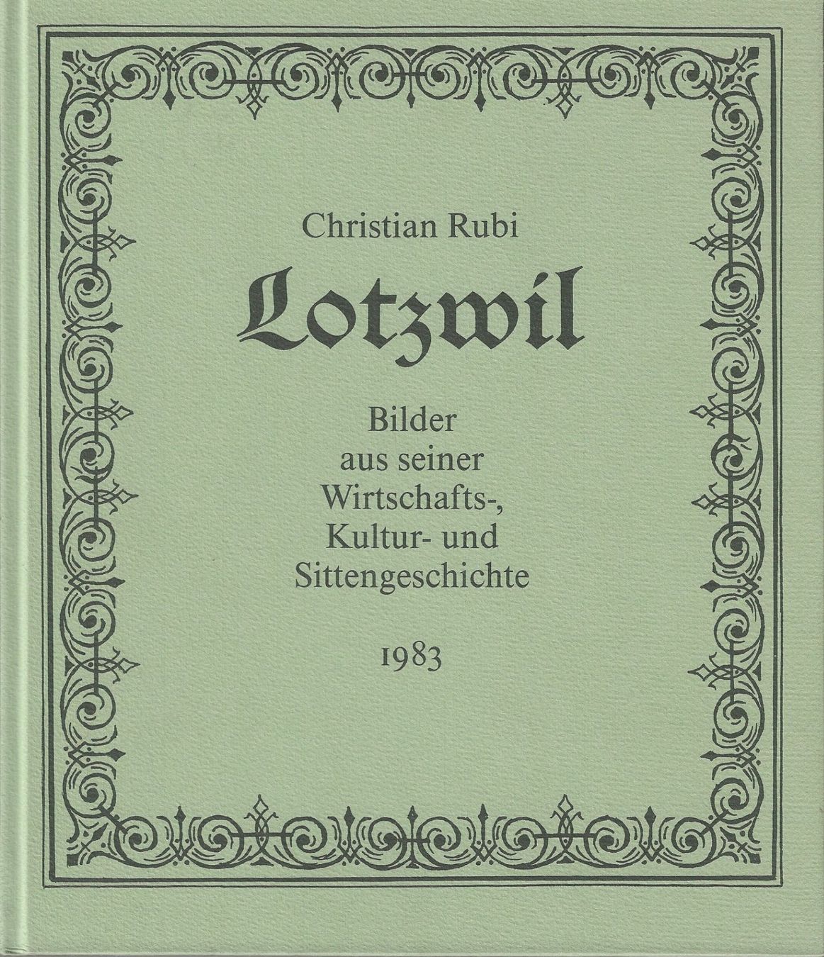 Livres: Lotzwil – D'occasion à Bern par Grindelwaldaus